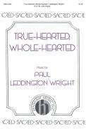 True-Hearted, Whole-Hearted 