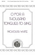 O for A Thousand Tongues To Sing 