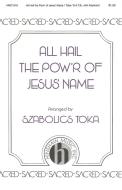 All Hail The Pow'r Of Jesus's Name 