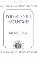 Break Forth, Mountains 