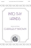 Into Thy Hands 