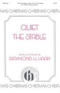 Quiet The Stable 