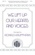 We Lift Up Our Hearts and Voices 