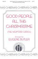 Good People All, This Christmastime 