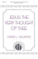 Jesus, The Very Thought Of Thee 