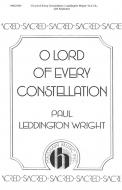 O Lord of Every Constellation 
