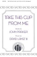Take This Cup from Me 