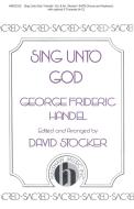 Sing Unto God 