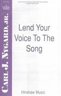 Lend Your Voice To The Song 