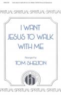 I Want Jesus To Walk with Me 