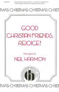 Good Christian Friends, Rejoice! 