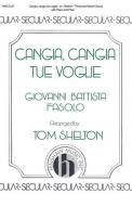 Cangia, Cangia Tue Voglie 