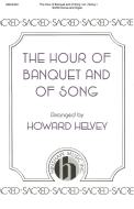 The Hour of Banquet and of Song 