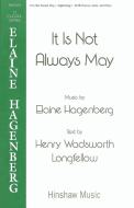 It Is Not Always May 