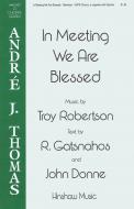 In Meeting We Are Blessed Standard