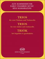 Trios for Two Violins and Violoncello 