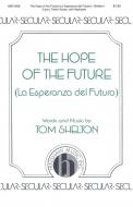 The Hope Of The Future (La Esperanza Del Futuro) 