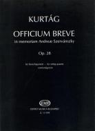 Officium Breve in memoriam Andre Szervánszky Op. 28 