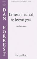 Entreat Me Not To Leave You 