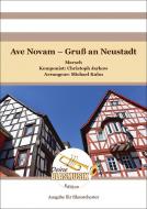 Ave Novam - Gruß an Neustadt 