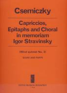 Capriccios, Epitaphs and Choral 