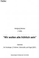 Wir wollen alle fröhlich sein 