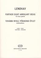 Weitere acht anmassende Einfälle für Blechbläser 