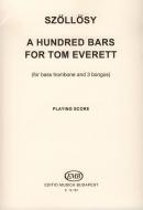 A Hundred Bars for Tom Everett 