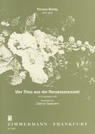 Vier Trios aus der Renaissancezeit 