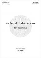 As the rain hides the stars 