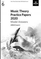 Music Theory Practice Papers 2020 Model Answers, ABRSM Grade 6 