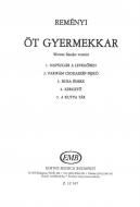 Five Children's Choruses (Öt gyermekkar) 