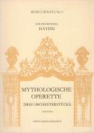 Three Pieces for Orchestra from Mythologische Operette 