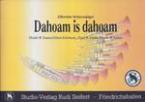 Dahoam is dahoam 