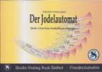 Der Jodelautomat 