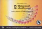 Die Herzen auf-die Musi kommt 