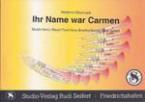 Ihr Name war Carmen 
