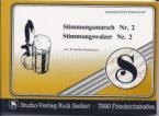 Stimmungsmarsch/Walzer 2 