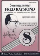 Unvergessener Fred Raymond 