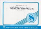 Waldblumen-Walzer 