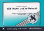 Wir lieben unsere Heimat 