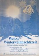 Weisse Winterweihnachtszeit 