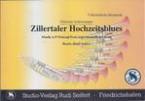 Zillertaler Hochzeitsblues 