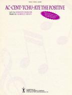 Acc-cent-tchu-ate the Positive 