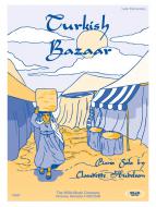 Turkish Bazaar Later Elementary Piano Solo 