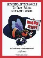 Teaching Little Fingers To Play More Blues And Boogie 