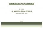 La Marcia alla Follia 