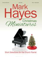 Mark Hayes Christmas Miniatures 