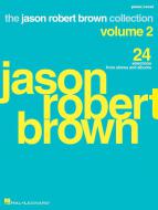 Jason Robert Brown Collection - Vol. 2 