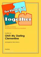 Oh!!! My Darling Clementine 